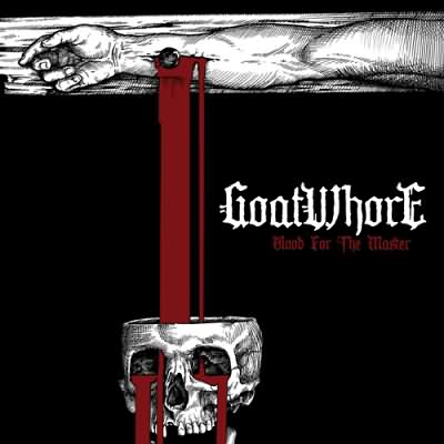Goatwhore: "Blood For The Master" – 2012